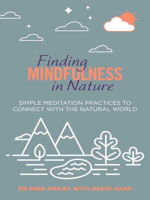 cover image of Finding Mindfulness in Nature